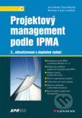 Projektový management podle IPMA - Jan Doležal, Pavel Máchal, Branislav Lacko a kol.