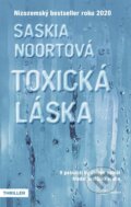 Toxická láska - Saskia Noort