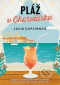 Pláž v Chorvátsku - Julie Caplin