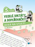 Veselé diktáty a doplňovačky (3. třída) - Eva Mrázková, Jan Šenkyřík (ilustrácie)