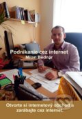 Podnikanie cez internet - Milan Bednár