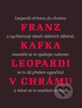Leopardi v chrámu - Franz Kafka
