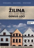 Žilina - Genius Loci - Patrik Groma, Milan Novák, Peter Štanský