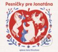 Pesničky Pre Jonatána - Jana Kirschner
