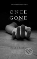 Once Gone - Blake Pierce