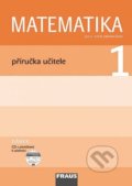 Matematika 1: Příručka učitele pro 1. ročník základní školy - Milan Hejný, Darina Jirotková, Jana Slezáková-Kratochvílová