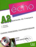 Écho A2: Cahier personnel d&#039;apprentissage - Jacky Girardet, Jacques Pecheur