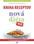 Kniha receptov Nová diéta 5:2 - Mimi Spencerová, Sarah Schenkerová