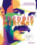 Freddie Mercury - Ernesto Assante
