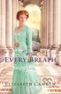 With Every Breath - Elizabeth Camden
