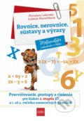 Rovnice, nerovnice, sústavy a výrazy - Miroslava Labovská, Ľudmila Moravčíková
