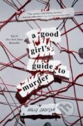 A Good Girl´s Guide to Murder - Holly Jackson