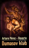 Dumasov klub - Arturo Pérez-Reverte