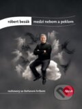 Róbert Bezák: Medzi nebom a peklom - Štefan Hríb