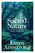 Sacred Nature - Karen Armstrong
