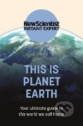 This is Planet Earth - New Scientist