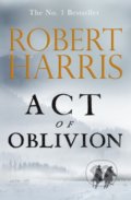 Act of Oblivion - Robert Harris