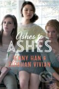 Ashes to Ashes - Jenny Han, Siobhan Vivian