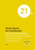 Tranzitivní ekonomiky - Martin Myant, Jan Drahokoupil