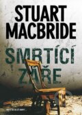 Smrtící záře - Stuart MacBride