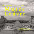 The Secret Story of the Musee du Louvre (EN) - Emmanuelle Iger