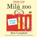 Pop - Up Milá Zoo - Rod Campbell