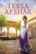 Bread of Angels - Tessa Afshar