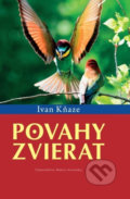 Povahy zvierat - Ivan Kňaze
