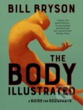 The Body Illustrated - Bill Bryson