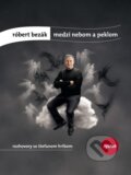 Róbert Bezák: Medzi nebom a peklom - Štefan Hríb
