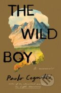 The Wild Boy - Paolo Cognetti