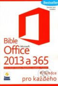 Bible Microsoft Office 2013 a 365 - Stanislav Janů a kolektiv