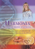 Harmónia zdravia, krásy a vitality - Antónia Mačingová