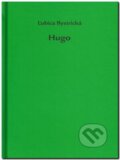 Hugo - Ľubica Bystrická