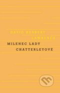 Milenec Lady Chatterleyové - David Herbert Lawrence