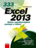 333 tipů a triků pro Excel 2013 - Josef Pecinovský