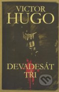 Devadesát tři - Victor Hugo