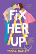 Fix Her Up - Tessa Bailey