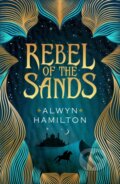 Rebel of the Sands - Alwyn Hamilton