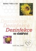 Dezinfekce ve včelařství - Dalibor Tetěra a kolektív