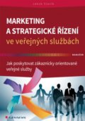 Marketing a strategické řízení ve veřejných službách - Jakub Slavík
