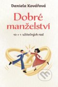 Dobré manželství - Daniela Kovářová