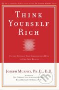 Think Yourself Rich - Joseph Murphy