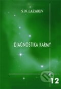 Diagnostika karmy 12 - Sergej N. Lazarev