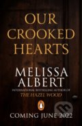 Our Crooked Hearts - Melissa Albert