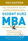 Osobný kurz MBA - Josh Kaufman