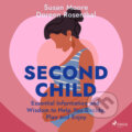 Second Child: Essential Information and Wisdom to Help You Decide, Plan and Enjoy (EN) - Susan Moore,Doreen Rosenthal