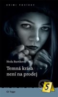 Temná krása není na prodej - Heda Bartíková