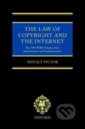 The Law of Copyright and the Internet - Mihály Ficsor