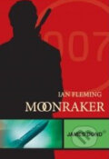 James Bond: Moonraker - Ian Fleming